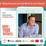 Taking Ownership Over that which You Can Influence
