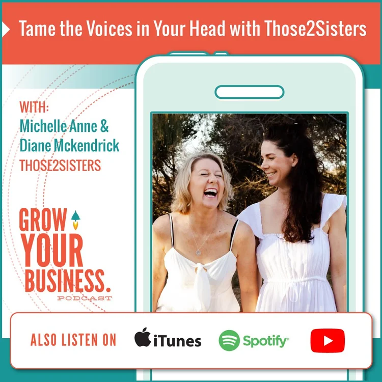 Tame the Voices in Your Head with Those2Sisters
