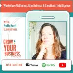 Workplace Wellbeing, Mindfulness & Emotional intelligence